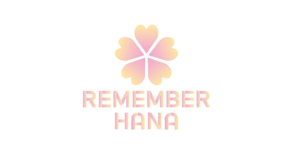 Remember Hana: A Non-Profit Organization