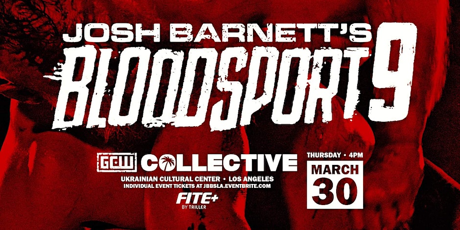 Josh Barnett’s Bloodsport 9: Getting Brutal In LA